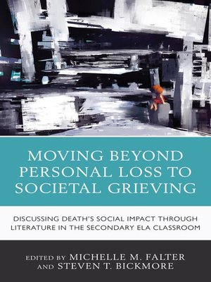 cover image of Moving Beyond Personal Loss to Societal Grieving